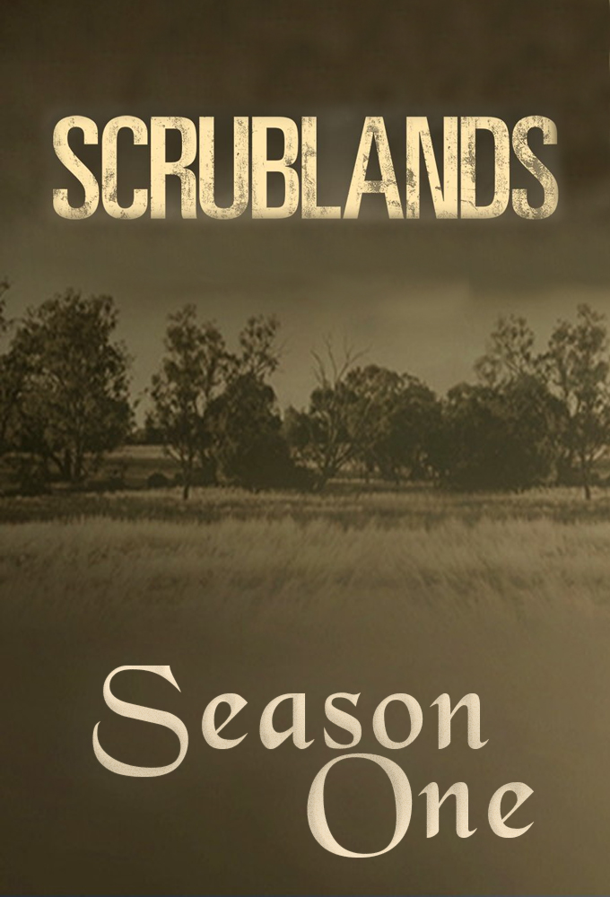 Scrublands - Season 1 [7962] (A1745710499) [[TV Shows]] --Plex--